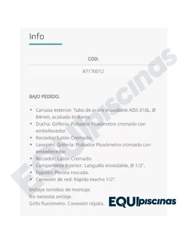 DUCHA EN ACERO INOX A316 MARCA FLEXINOX MOD. OVAL CON LAVAPIES