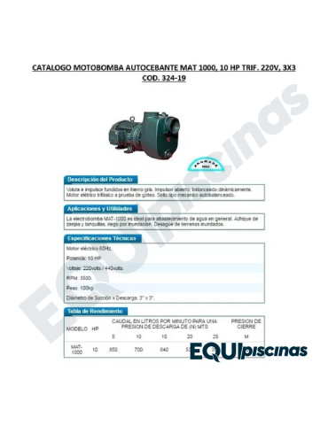 BOMBA AUTOCEBANTE MAT 1000, 10 HP, TRIFASICA, 220V 3"x3" ó 4"x4"
